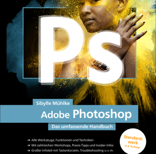 Adobe Photoshop – Das umfassende Handbuch